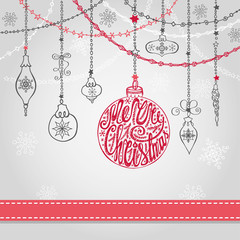 Christmas card with ball,garlands,lettering