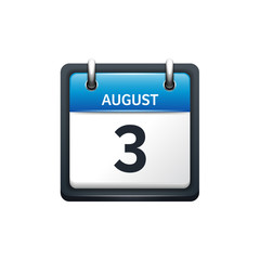 August 3. Calendar icon.Vector illustration,flat style.Month and date.Sunday,Monday,Tuesday,Wednesday,Thursday,Friday,Saturday.Week,weekend,red letter day. 2017,2018 year.Holidays.