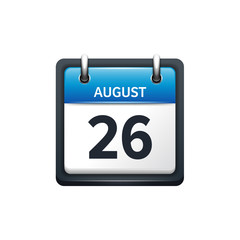 August 26. Calendar icon.Vector illustration,flat style.Month and date.Sunday,Monday,Tuesday,Wednesday,Thursday,Friday,Saturday.Week,weekend,red letter day. 2017,2018 year.Holidays.