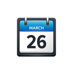 March 26. Calendar icon.Vector illustration,flat style.Month and date.Sunday,Monday,Tuesday,Wednesday,Thursday,Friday,Saturday.Week,weekend,red letter day. 2017,2018 year.Holidays.