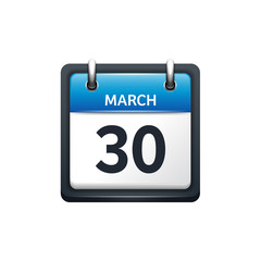 March 30. Calendar icon.Vector illustration,flat style.Month and date.Sunday,Monday,Tuesday,Wednesday,Thursday,Friday,Saturday.Week,weekend,red letter day. 2017,2018 year.Holidays.