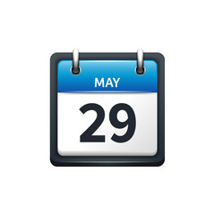 May 29. Calendar icon.Vector illustration,flat style.Month and date.Sunday,Monday,Tuesday,Wednesday,Thursday,Friday,Saturday.Week,weekend,red letter day. 2017,2018 year.Holidays.