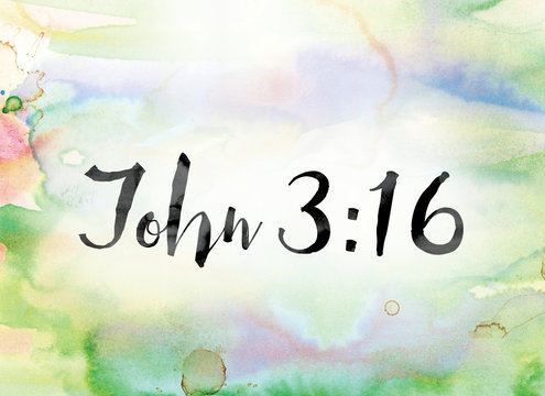 John 3:16 Colorful Watercolor and Ink Word Art