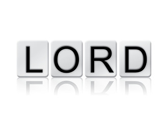 Lord Isolated Tiled Letters Concept and Theme