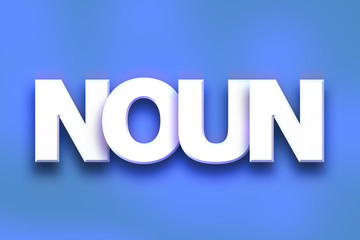Noun Concept Colorful Word Art