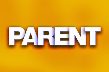 Parent Concept Colorful Word Art