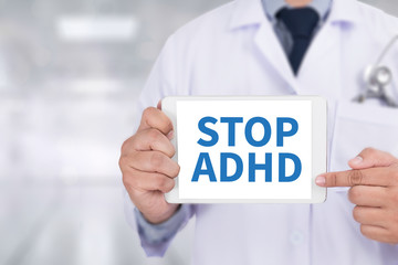 STOP ADHD CONCEPT Medicine doctor hand working Professional doct