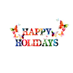 Colorful typographic happy holidays background. Holidays poster design. Happy holidays inscription with butterflies. Christmas lettering vector illustration. Happy holidays calligraphy text design