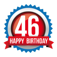 Fourty six years happy birthday badge ribbon
