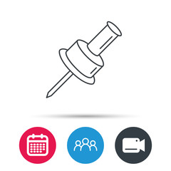 Pushpin icon. Pin tool sign. Office stationery symbol. Group of people, video cam and calendar icons. Vector
