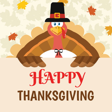 Happy Pilgrim Turkey Bird Cartoon Mascot Character Holding A Happy Thanksgiving Sign. Illustration Flat Design Over Background With Autumn Leaves