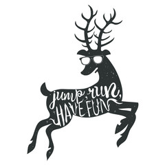 Vector illustration with stylish jumping deer in sunglasses. Jump, run, have fun - lettering