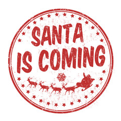 Santa is coming sign or stamp