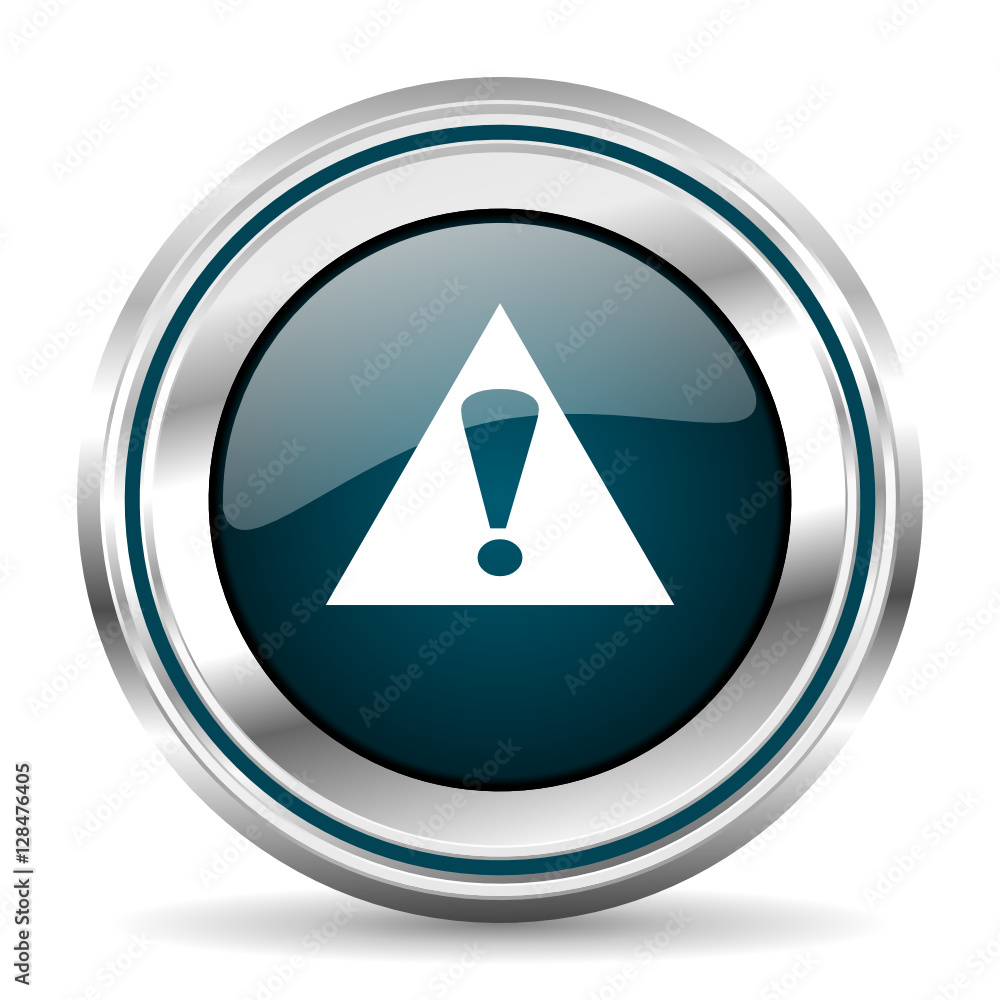 Fototapete Exclamation sign vector icon. Chrome border round web button. Silver metallic pushbutton.