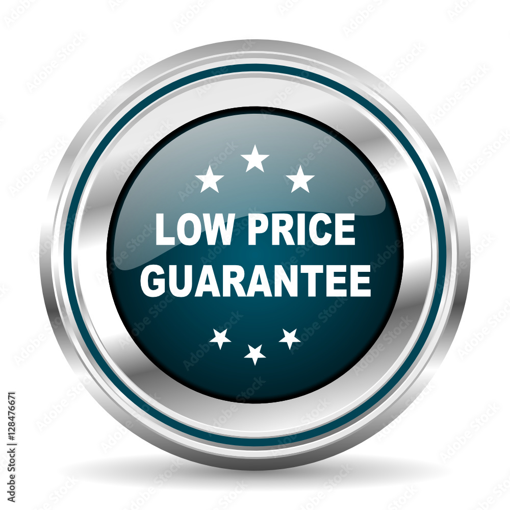 Poster Low price guarantee vector icon. Chrome border round web button. Silver metallic pushbutton.
