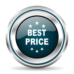 Best price vector icon. Chrome border round web button. Silver metallic pushbutton.