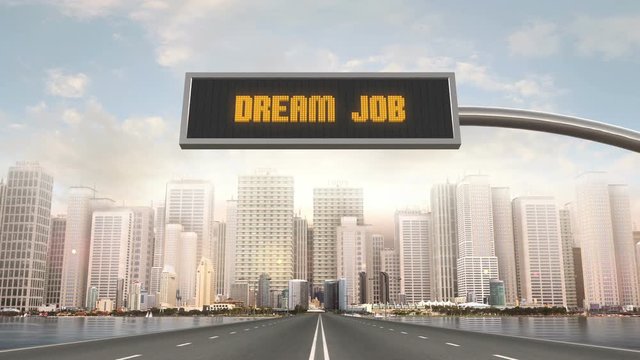 Dream Job Traffic Sign