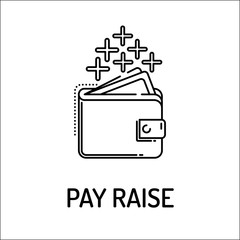 Fototapeta premium PAY RAISE Line icon