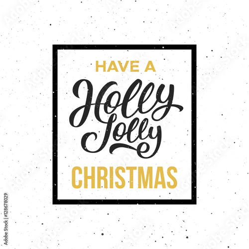 &quot;Have a Holly Jolly Christmas quote for vintage greeting card design with lettering in frame