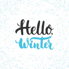 Hand drawn typography lettering phrase Hello, Winter isolated on the white background. Fun brush ink calligraphy inscription for holiday greeting invitation card or print design
