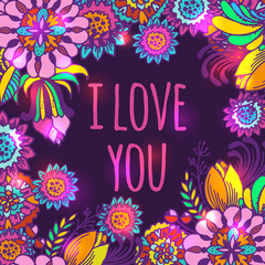 I love you, Flowers doodle - hand drawn vector decorative frame. Sketched flowers, leaves and blossoms illustration for Valentines day greeting card