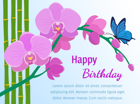 Branch of pink orchids, bamboo stems and butterfly in flat style. Happy birthday greeting card. Flowers design background. Vector illustration.