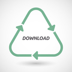 Isolated recycle sign with    the text DOWNLOAD