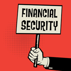 Poster in hand, business concept with text Financial Security