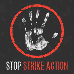 Vector. Social problems of humanity. Stop strike action.