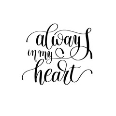 always in my heart handwritten lettering quote about love to val