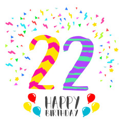 Happy Birthday for 22 year party invitation card