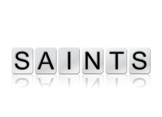 Saints Isolated Tiled Letters Concept and Theme