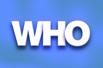 Who Concept Colorful Word Art