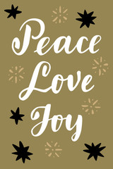 Peace Love Joy. Vintage hand drawn greeting card, gift tag, postcard, poster on gold background with stars. Modern calligraphy artwork