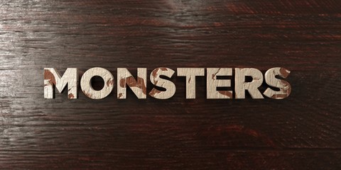 Monsters - grungy wooden headline on Maple  - 3D rendered royalty free stock image. This image can be used for an online website banner ad or a print postcard.