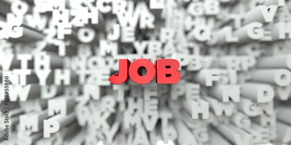 Fototapete JOB -  Red text on typography background - 3D rendered royalty free stock image. This image can be used for an online website banner ad or a print postcard.
