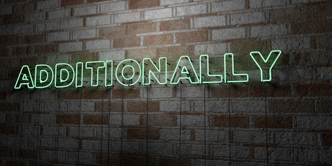 ADDITIONALLY - Glowing Neon Sign on stonework wall - 3D rendered royalty free stock illustration.  Can be used for online banner ads and direct mailers..