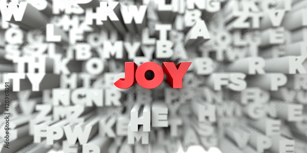 Fototapete joy - red text on typography background - 3d rendered royalty free stock image. this image can be us