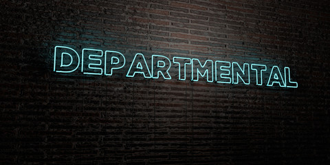 DEPARTMENTAL -Realistic Neon Sign on Brick Wall background - 3D rendered royalty free stock image. Can be used for online banner ads and direct mailers..
