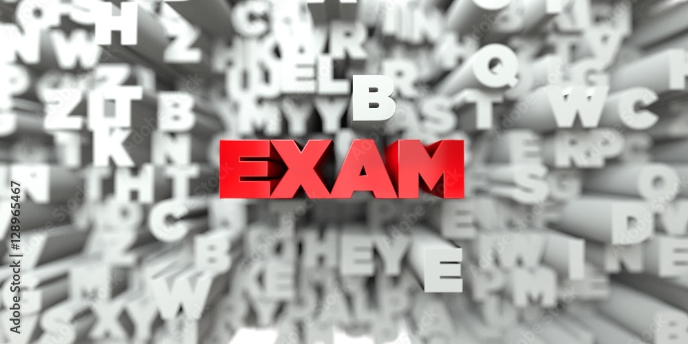 Fototapete exam - red text on typography background - 3d rendered royalty free stock image. this image can be u