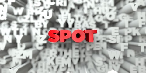 SPOT -  Red text on typography background - 3D rendered royalty free stock image. This image can be used for an online website banner ad or a print postcard.