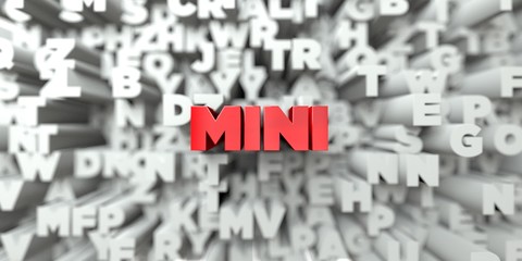 MINI -  Red text on typography background - 3D rendered royalty free stock image. This image can be used for an online website banner ad or a print postcard.