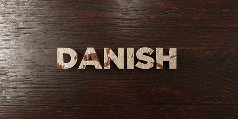 Danish - grungy wooden headline on Maple  - 3D rendered royalty free stock image. This image can be used for an online website banner ad or a print postcard.