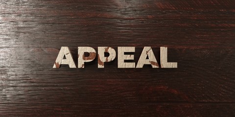 Appeal - grungy wooden headline on Maple  - 3D rendered royalty free stock image. This image can be used for an online website banner ad or a print postcard.