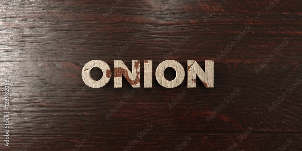 Fototapete onion - grungy wooden headline on maple - 3d rendered royalty free stock image. this image can be us