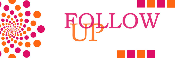 Follow Pink Orange Dots Horizontal 