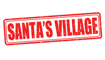 Santa's Village sign or stamp