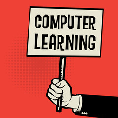 Poster in hand, business concept with text Computer Learning