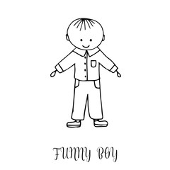 Funny little boy. Hand drawing in cute kids style. Design element for decoration souvenirs, cards, poster, banner. Imitation drawing child. Doodles. Vector illustration isolated on white background.