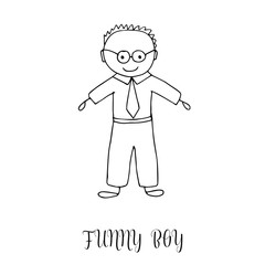 Funny little boy. Hand drawing in cute kids style. Design element for decoration souvenirs, cards, poster, banner. Imitation drawing child. Doodles. Vector illustration isolated on white background.